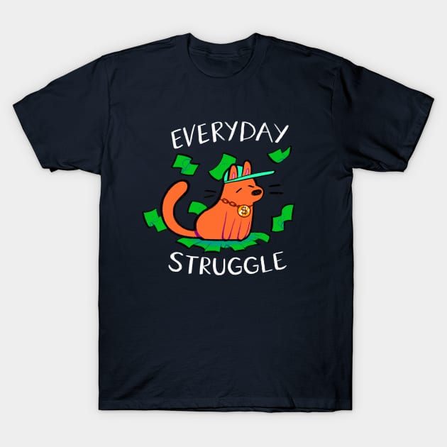 Everyday Struggle T-Shirt by giraffalope